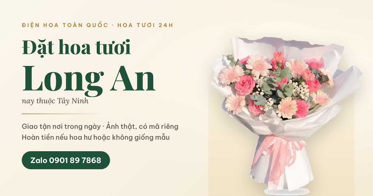 Đặt hoa tươi Long An giao tận nơi - Hoa Tươi 24h