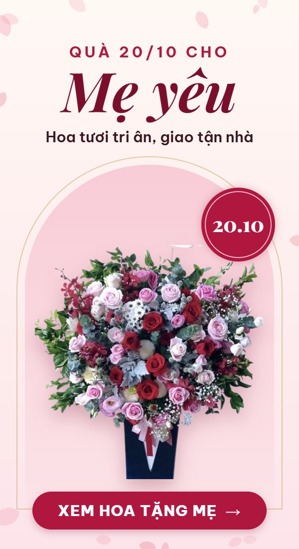 Quà 20/10 cho mẹ yêu – hoa tươi tri ân